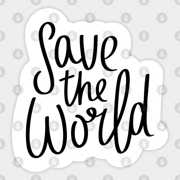 Save the World Sticker by wahmsha